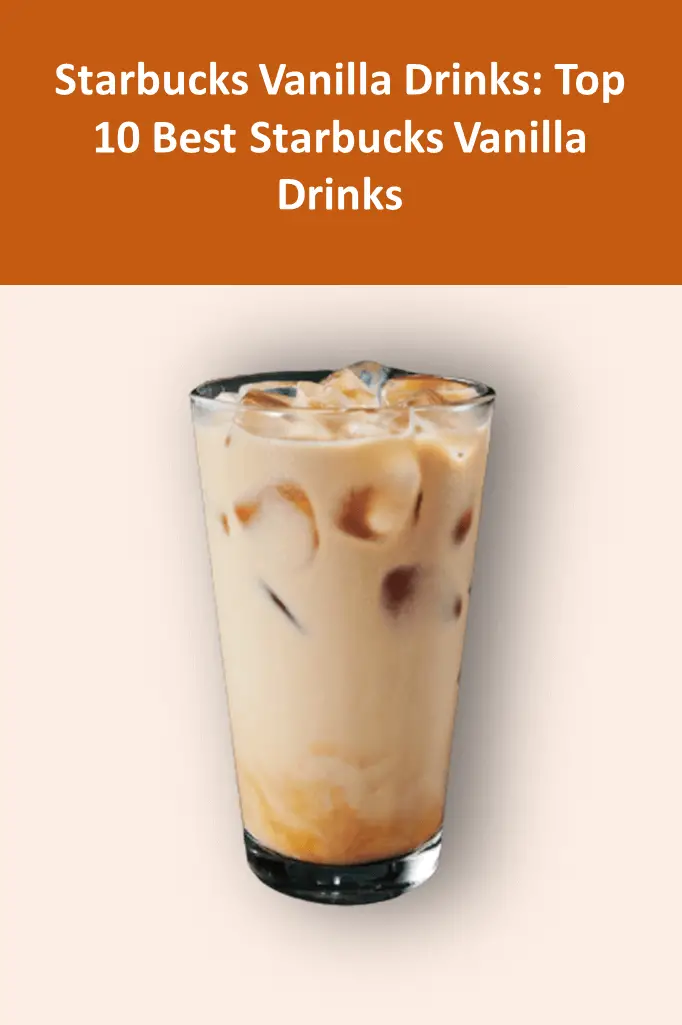 Top-10-Best-Starbucks-Vanilla-Drinks